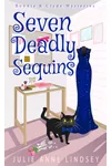 Seven Deadly Sequins