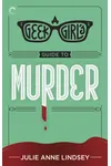 A Geek Girl's Guide to Murder