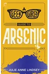 A Geek Girl's Guide to Arsenic
