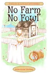 No Farm No Fowl
