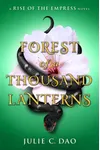 Forest of a Thousand Lanterns