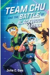 Team Chu and the Battle of Blackwood Arena