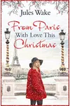 From Paris With Love This Christmas
