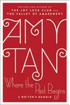 Where The Past Begins: A Writers Memoir