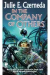 In the Company of Others