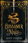 The Gossamer Mage