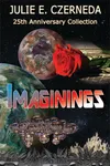 Imaginings: 25th Anniversary Collection