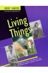 Great Careers for People Interested in Living Things