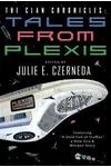 The Clan Chronicles: Tales from Plexis