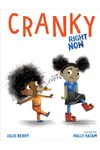 Cranky Right Now