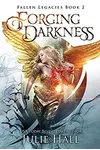 Forging Darkness