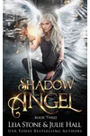 Shadow Angel: Book Three