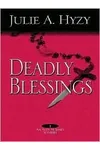 Deadly Blessings