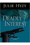 Deadly Interest