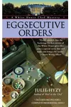 Eggsecutive Orders