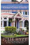 Grace Cries Uncle