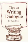 Tips on WRITING DIALOGUE