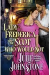 Lady Frederica and the Scot Who Would Not