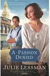 A Passion Denied
