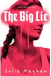 The Big Lie