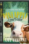 Pineapple Land War