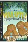 Pineapple Gingerbread Men