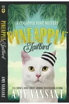 Pineapple Jailbird