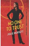 No One to Trust