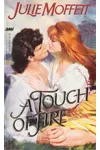 A Touch of Fire