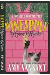 Pineapple House Hunter