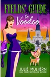 Fields' Guide to Voodoo