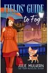 Fields' Guide to Fog