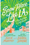 Snow Place Like LA