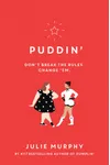 Puddin'