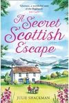 A Secret Scottish Escape