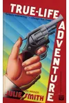 True-Life Adventure
