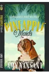 Pineapple Maids