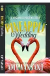 Pineapple Wedding