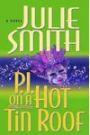 P.I. on a Hot Tin Roof