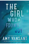 The Girl Who Found Joy