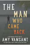 The Man Who Came Back