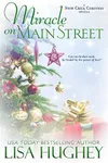 Miracle on Main Street: A Snow Creek Christmas Novella
