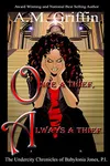 Once a Thief, Always a Thief
