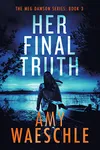 Her Final Truth