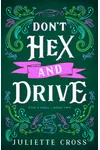 Don't Hex and Drive