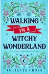 Walking in a Witchy Wonderland