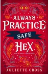Always Practice Safe Hex