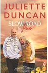Slow Road to Love