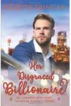 Her Disgraced Billionaire