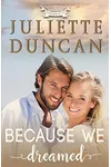 Because We Dreamed